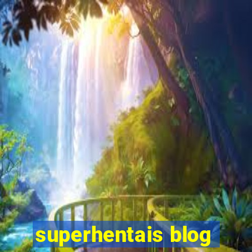 superhentais blog